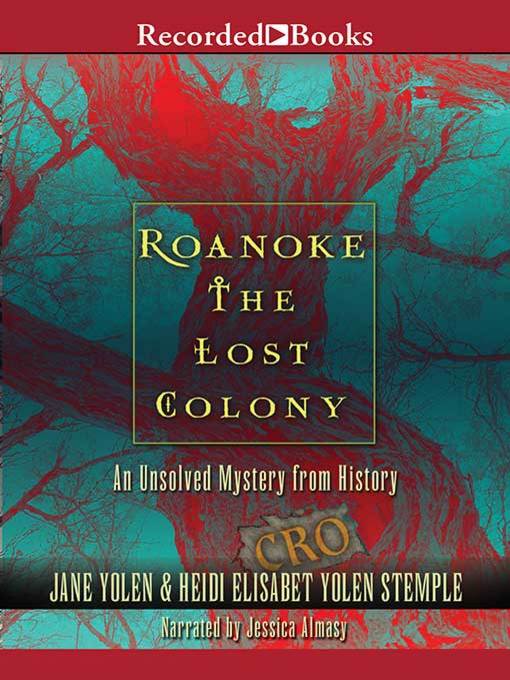 Title details for Roanoke by Jane Yolen - Available